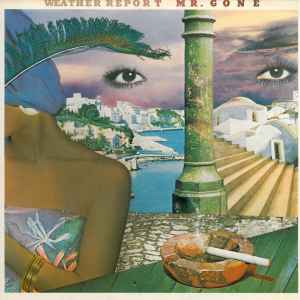 Weather Report - Mr. Gone album cover
