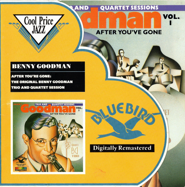 Benny Goodman - The Original Benny Goodman Trio & Quartet Sessions