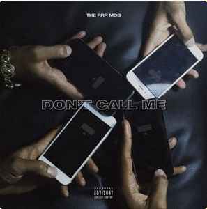 The RRR Mob - Don't Call Me album cover