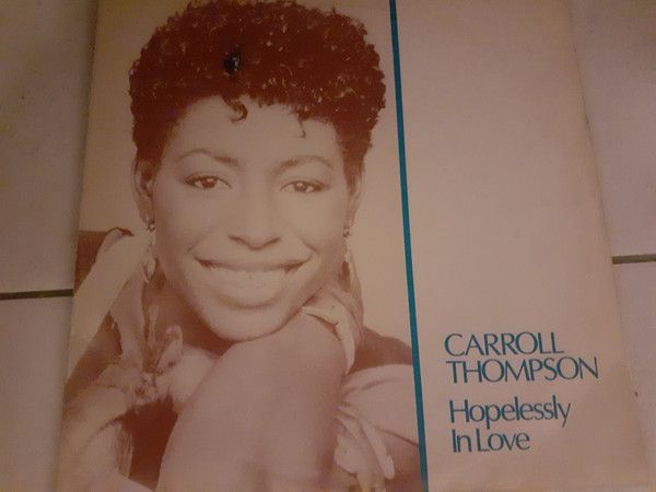 Carroll Thompson - Hopelessly In Love | Releases | Discogs