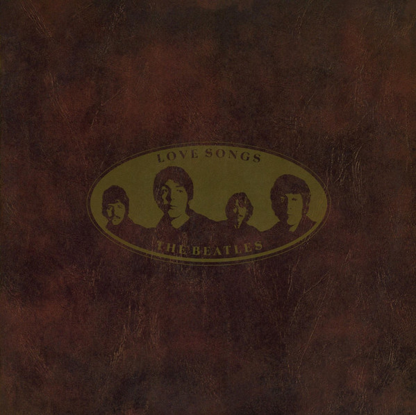 The Beatles – Love Songs (1977, Vinyl) - Discogs