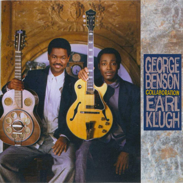 George Benson / Earl Klugh – Collaboration (1987, CD) - Discogs