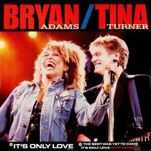 Bryan Adams - It's Only Love