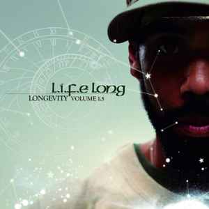 L.I.F.E. Long - Longevity Volume 1.5 album cover
