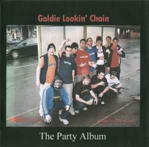 Goldie Lookin Chain - The Party Album album cover