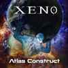 Xeno (26) - Atlas Construct