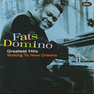 Fats Domino - Greatest Hits: Walking To New Orleans album cover