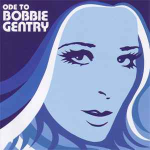 Bobbie Gentry - Ode To Bobbie Gentry (The Capitol Years) album cover