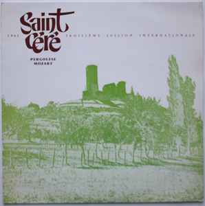 Giovanni Battista Pergolesi - Saint Céré 1962 Troisième Session Internationale (Deuxième Disque) album cover