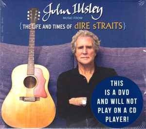 John Illsley – Music From The Life And Times Of Dire Straits (2019, Multi  Region, DVD) - Discogs