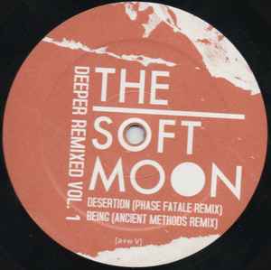 Deeper Remixed Vol. 1 - The Soft Moon