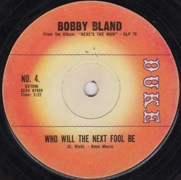 ladda ner album Bobby Bland - Who Will The Next Fool Be Twistin Up The Road