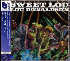 Lou Donaldson – Sweet Lou (2018, CD) - Discogs