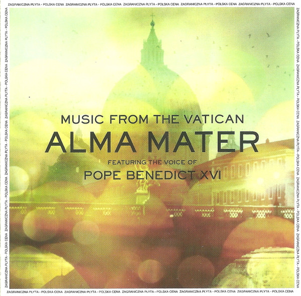 Pope Benedict XVI, The Royal Philharmonic Orchestra, Philharmonic Academy Of Rome, The Vatican Choir – Music From The Vatican - Alma (2009, CD) - Discogs