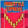 Freestyle Express - Freestyle