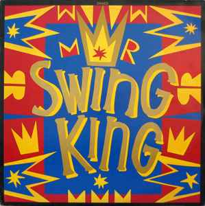 Mr. Swing King - Gnags