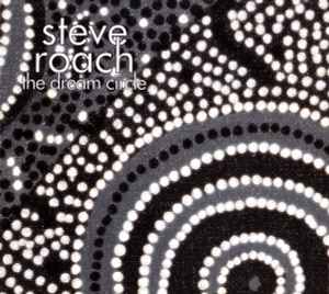 The Dream Circle - Steve Roach