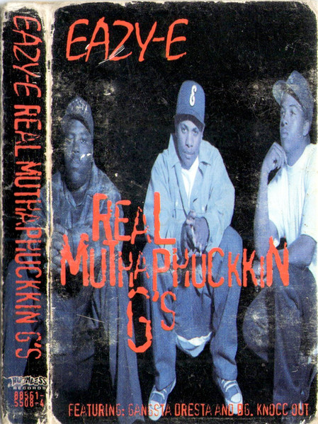 Eazy-E – Real Muthaphuckkin G's (1993, Cassette) - Discogs