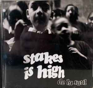 De La Soul – Stakes Is High (CD) - Discogs