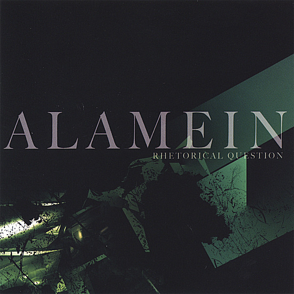 Alamein - Rhetorical Question EP (2005-06-22)