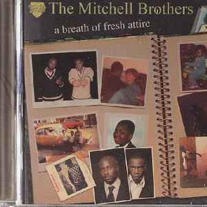 The Mitchell Brothers - A Breath Of Fresh Attire