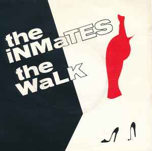The Inmates (2) - The Walk