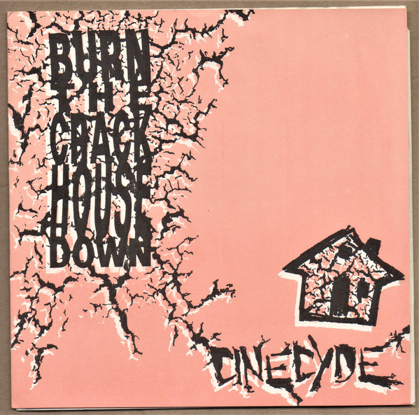 baixar álbum Cinecyde - Burn The Crack House Down