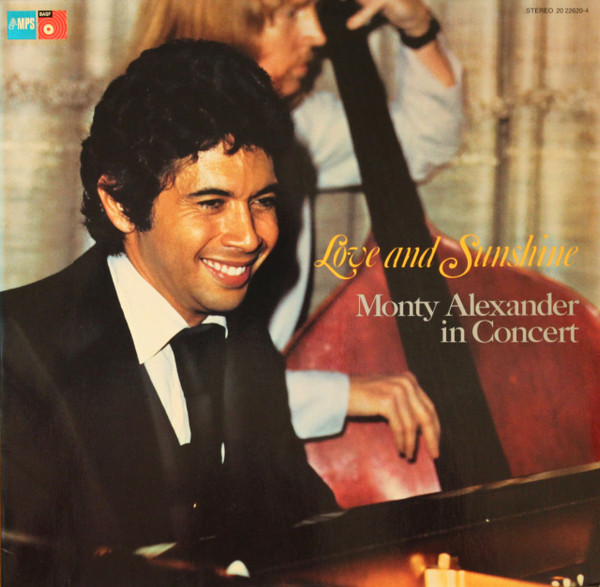 Monty Alexander – Love And Sunshine (1976, Vinyl) - Discogs