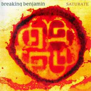 Breaking Benjamin - Saturate album cover