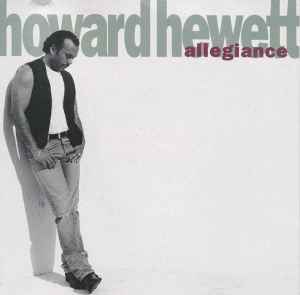 Howard Hewett - Allegiance