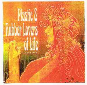 I.S.S.S. Vol 6 (Plastic & Rubber Lovers Of Life) - Various