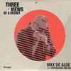 Max De Aloe With Faraggiana Big Band - Three Views Of A Secret
