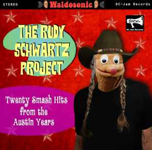 The Rudy Schwartz Project - The Best of the Austin Years album cover