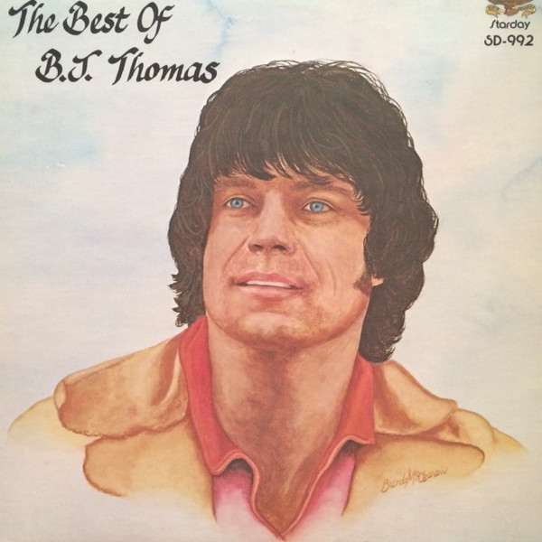 B.J. Thomas – The Best Of B.J. Thomas (1977, Vinyl) - Discogs