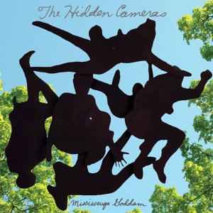 The Hidden Cameras - Mississauga Goddam album cover
