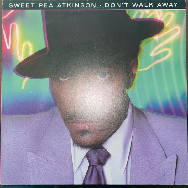 Sweet Pea Atkinson - Don't Walk Away | Releases | Discogs