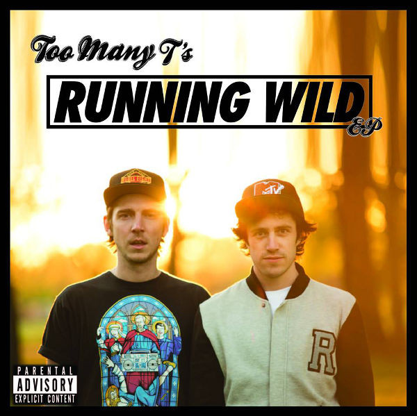 last ned album Too Many T's - Running Wild EP