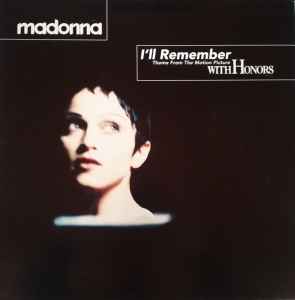 I'll Remember (Theme From The Motion Picture With Honors) (Vinyl, 12