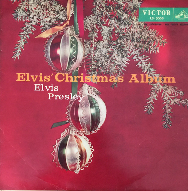 Elvis Presley - Elvis' Christmas Album (1957-10-15)