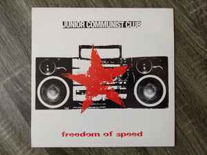 Junior Communist Club - Freedom Of Speed album cover