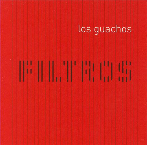 descargar álbum Guillermo Klein Los Guachos - Filtros