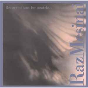 Raz Mesinai - Resurrections For Goatskin album cover