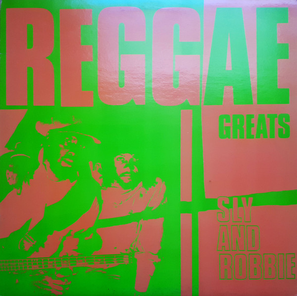 Sly & Robbie – Reggae Greats (A Dub Experience) (1984, Vinyl