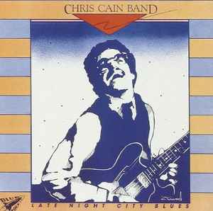Chris Cain Band - Late Night City Blues album cover