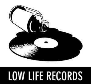 Low Life Records on Discogs