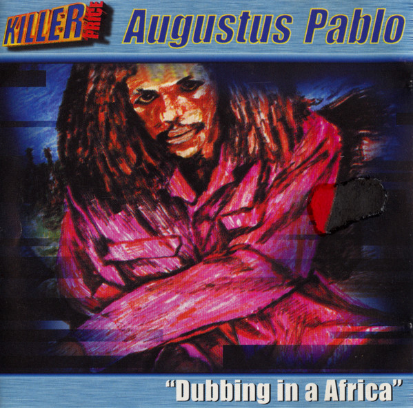 télécharger l'album Augustus Pablo - Dubbing In A Africa