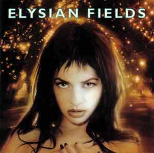Elysian Fields - Bleed Your Cedar