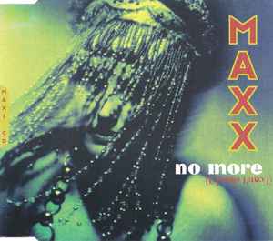 No More (I Can't Stand It) - Maxx