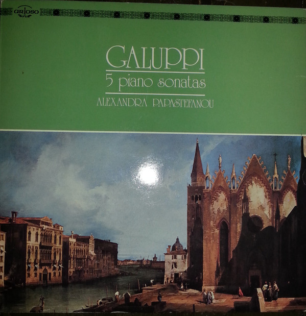 Album herunterladen Alexandra Papastefanou - Galuppi 5 Piano Sonatas