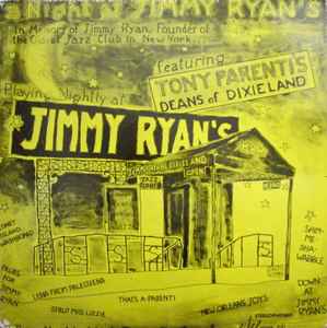 Tony Parenti And His Deans Of Dixieland - A Night At Jimmy Ryan's album cover